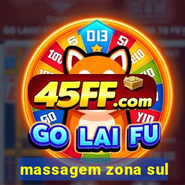 massagem zona sul